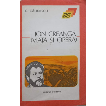 ION CREANGA, VIATA SI OPERA
