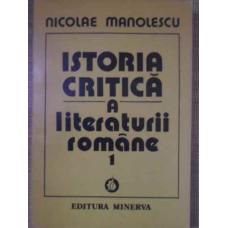 ISTORIA CRITICA A LITERATURII ROMANE VOL.1