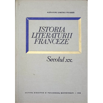 ISTORIA LITERATURII FRANCEZE. SECOLUL XX