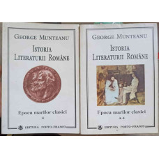ISTORIA LITERATURII ROMANE. EPOCA MARILOR CLASICI VOL.1-2