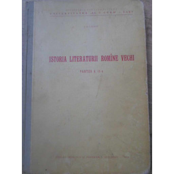 ISTORIA LITERATURII ROMANE VECHI PARTEA A II-A