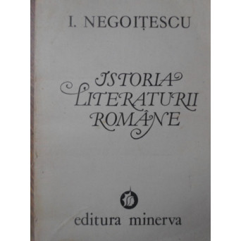 ISTORIA LITERATURII ROMANE VOL.1 (1800-1945)