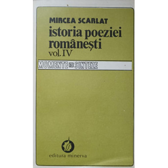 ISTORIA POEZIEI ROMANESTI VOL.4