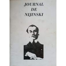 JOURNAL DE NIJINSKI. EDITIE BILINGVA ROMAN-FRANCEZ