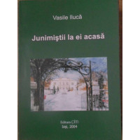JUNIMISTII LA EI ACASA JUNIMISTII LA EI ACASA
