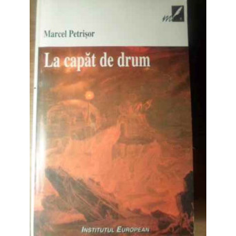 LA CAPAT DE DRUM. MEMORII
