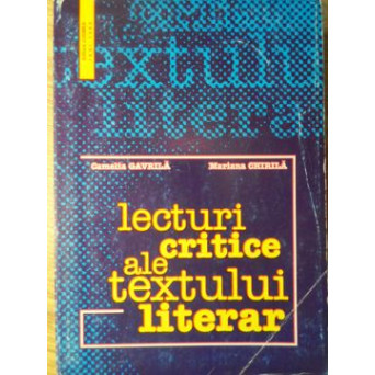 LECTURI CRITICE ALE TEXTULUI LITERAR