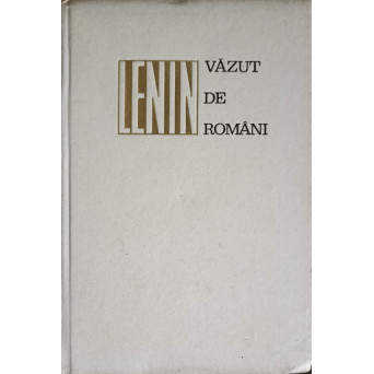 LENIN VAZUT DE ROMANI