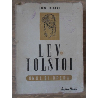 LEV TOLSTOI. OMUL SI OPERA