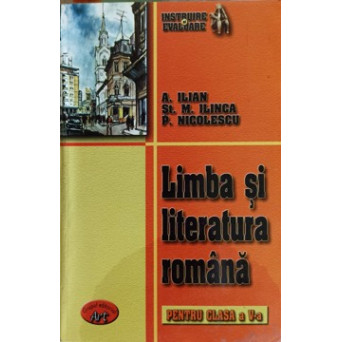 LIMBA SI LITERATURA ROMANA PENTRU CLASA A V-A