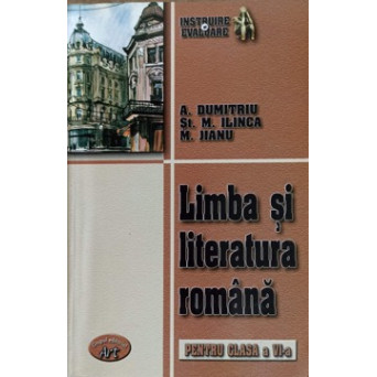 LIMBA SI LITERATURA ROMANA PENTRU CLASA A VI-A
