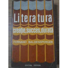 LITERATURA CREATIE, SUCCES, DURATA