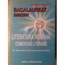 LITERATURA ROMANA COMENTARII LITERARE BACALAUREAT 2006/2007