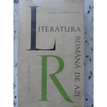LITERATURA ROMANA DE AZI 1944-1964
