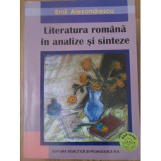 LITERATURA ROMANA IN ANALIZE SI SINTEZE