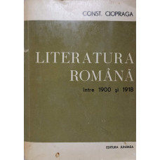 LITERATURA ROMANA INTRE 1900 SI 1918