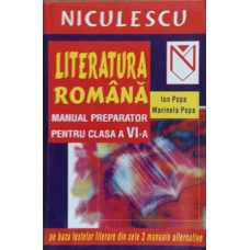 LITERATURA ROMANA. MANUAL PREPARATOR PENTRU CLASA A VI-A