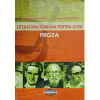 LITERATURA ROMANA PENTRU LICEU. PROZA LITERATURA ROMANA PENTRU LICEU. PROZA
