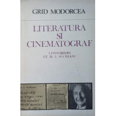 LITERATURA SI CINEMATOGRAF. CONVORBIRI CU D.I. SUCHIANU