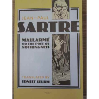 MALLARME OR THE POET OF NOTHINGNESS