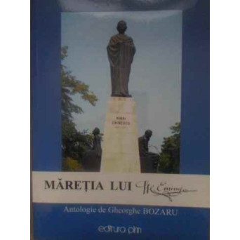 MARETIA LUI EMINESCU