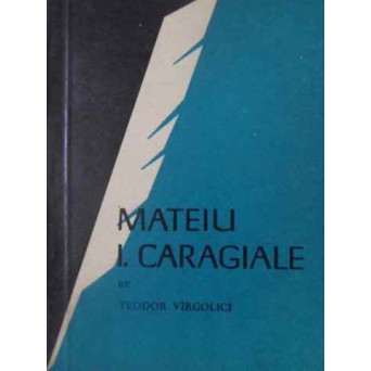 MATEIU I. CARAGIALE