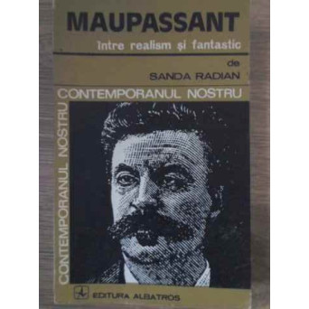 MAUPASSANT INTRE REALISM SI FANTASTIC