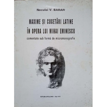 MAXIME SI CUGETARI LATINE IN OPERA LUI MIHAI EMINESCU