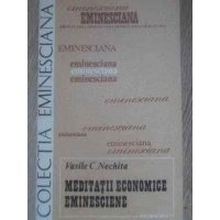 MEDITATII ECONOMICE EMINESCIENE MEDITATII ECONOMICE EMINESCIENE