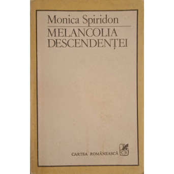 MELANCOLIA DESCENDENTEI. FIGURI SI FORME ALE MEMORIEI GENERICE IN LITERATURA