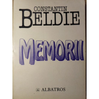 MEMORII. CALEIDOSCOPUL UNEI JUMATATI DE VEAC IN BUCURESTI 1900-1950