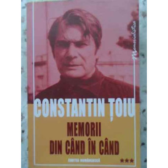 MEMORII DIN CAND IN CAND III