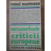 METAMORFOZELE CRITICII EUROPENE METAMORFOZELE CRITICII EUROPENE