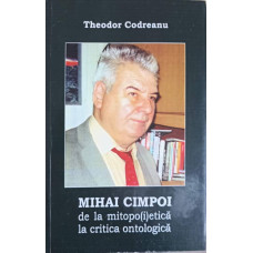 MIHAI CIMPOI DE LA MITOPO(I)ETICA LA CRITICA ONTOLOGICA