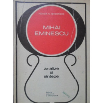 MIHAI EMINESCU ANALIZE SI SINTEZE