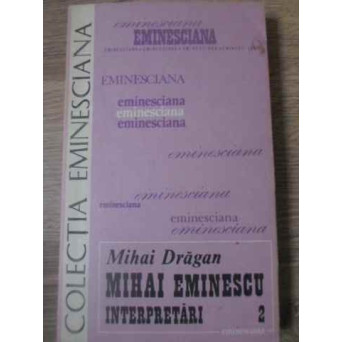 MIHAI EMINESCU INTERPRETARI VOL.2