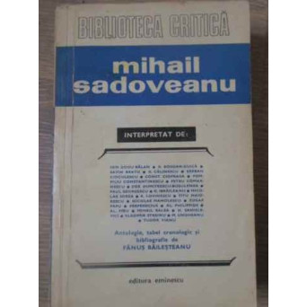MIHAIL SADOVEANU INTERPRETAT