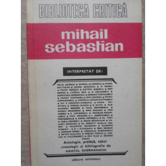 MIHAIL SEBASTIAN INTERPRETAT