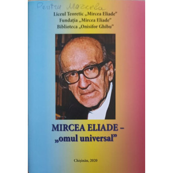 MIRCEA ELIADE - OMUL UNIVERSAL