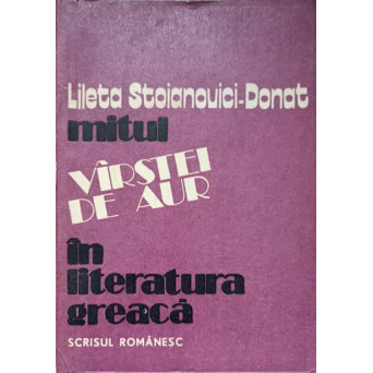 MITUL VARSTEI DE AUR IN LITERATURA GREACA