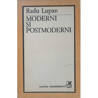 MODERNI SI POSTMODERNI