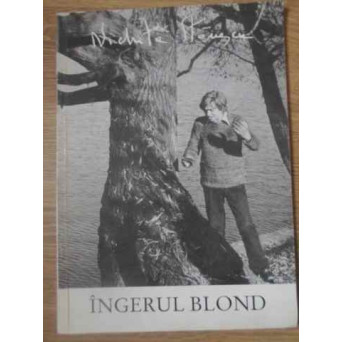 NICHITA STANESCU INGERUL BLOND