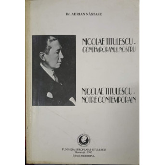NICOLAE TITULESCU - CONTEMPORANUL NOSTRU
