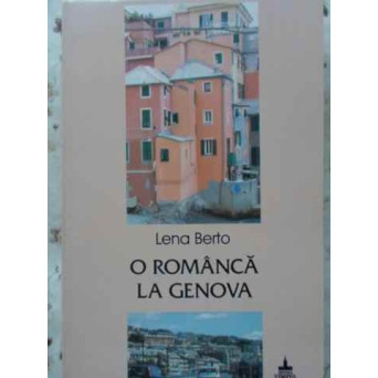 O ROMANCA LA GENOVA