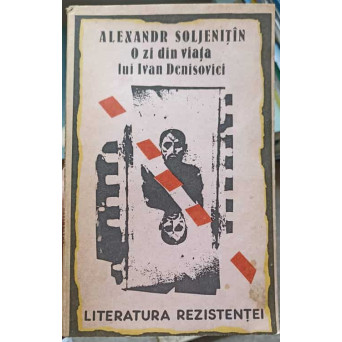 O ZI DIN VIATA LUI IVAN DENISOVICI