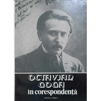 OCTAVIAN GOGA IN CORESPONDENTA VOL.2