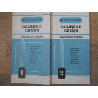 OGLINZILE CETATII DIALOGURI IESENE VOL.1-2