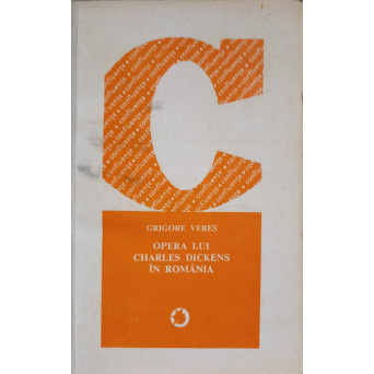 OPERA LUI CHARLES DICKENS IN ROMANIA