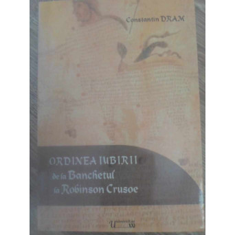 ORDINEA IUBIRII DE LA BANCHETUL LA ROBINSON CRUSOE