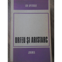 ORFEU SI ARISTARC (CU DEDICATIE) ORFEU SI ARISTARC (CU DEDICATIE)